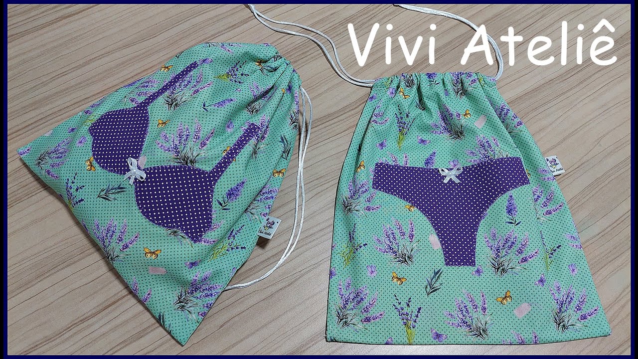 Saquinho de Tecido | Porta Langerie | Passo a Passo | Vivi Ateliê