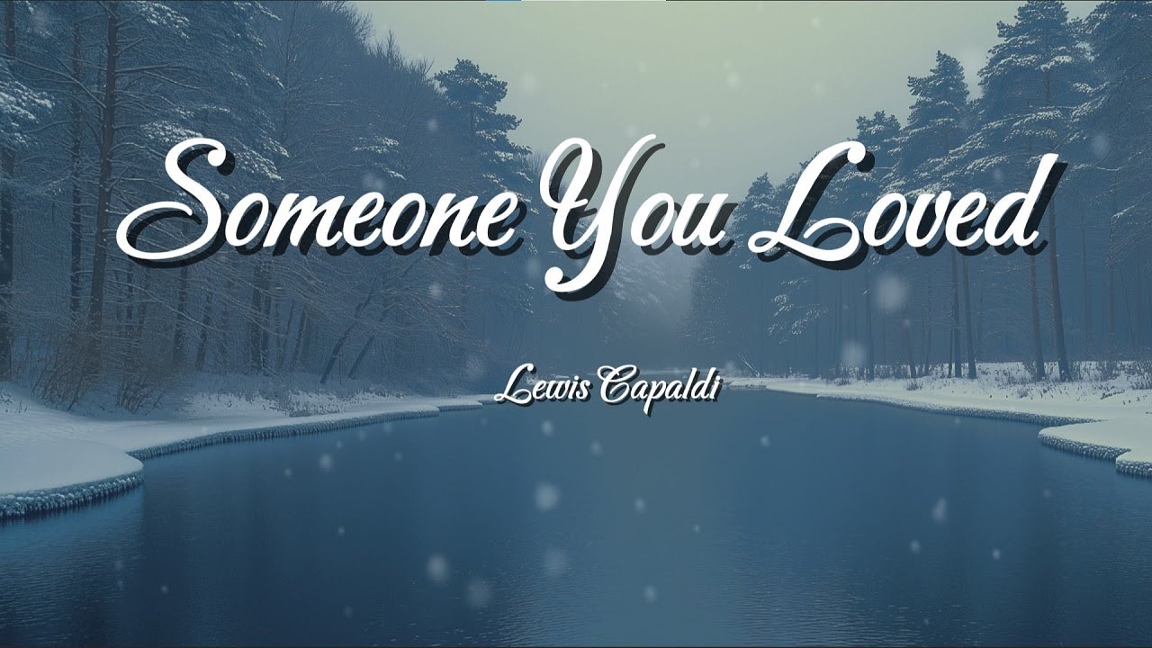 Lewis Capaldi – Someone You Loved (Lyrics) | Sad Love Ballad