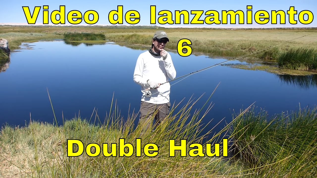 Video de lanzamiento 6 - double haul