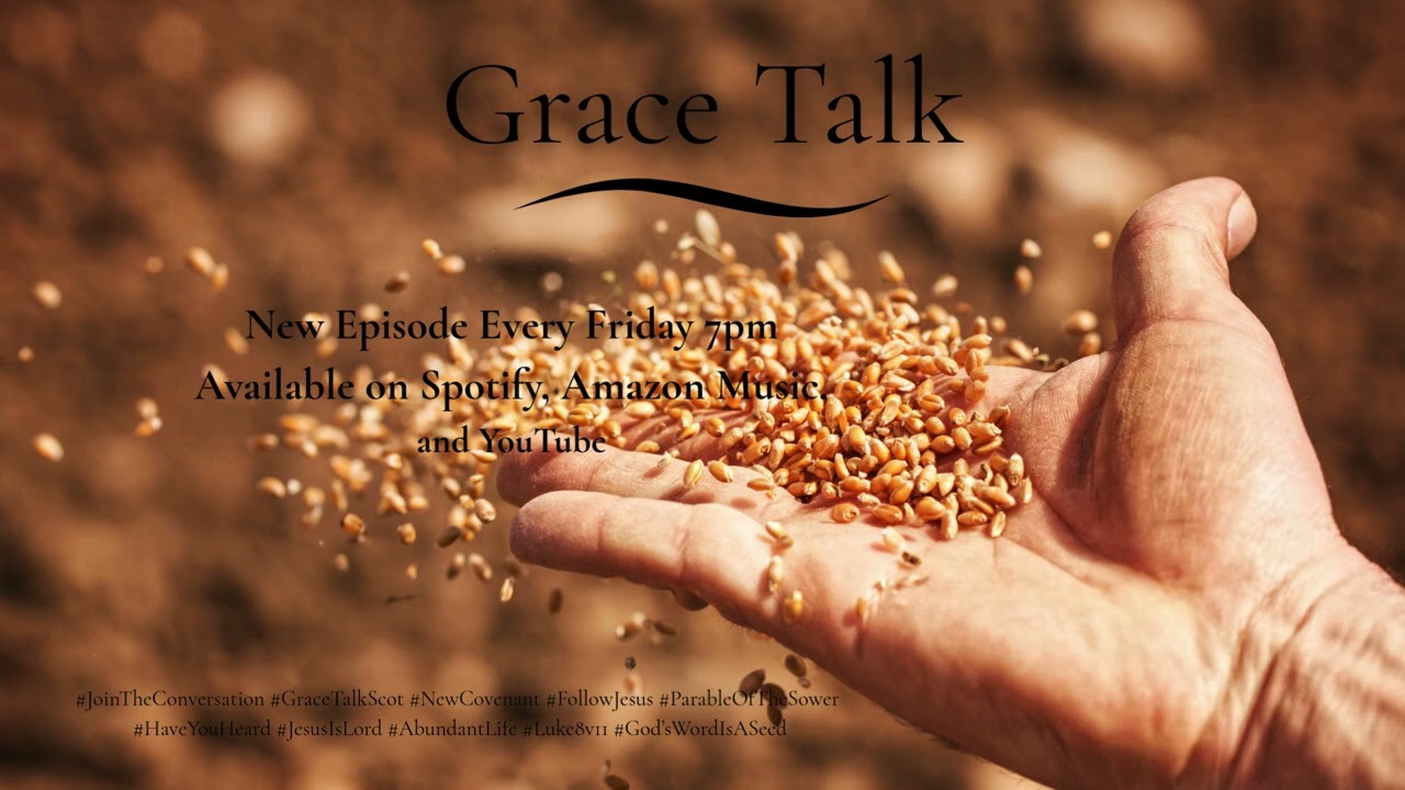 Grace Talk Episode 46