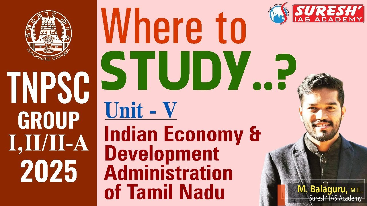 WHERE TO STUDY..? | TNPSC GROUP-I, II/IIA 2025 | INDIAN ECONOMY | Suresh IAS Academy