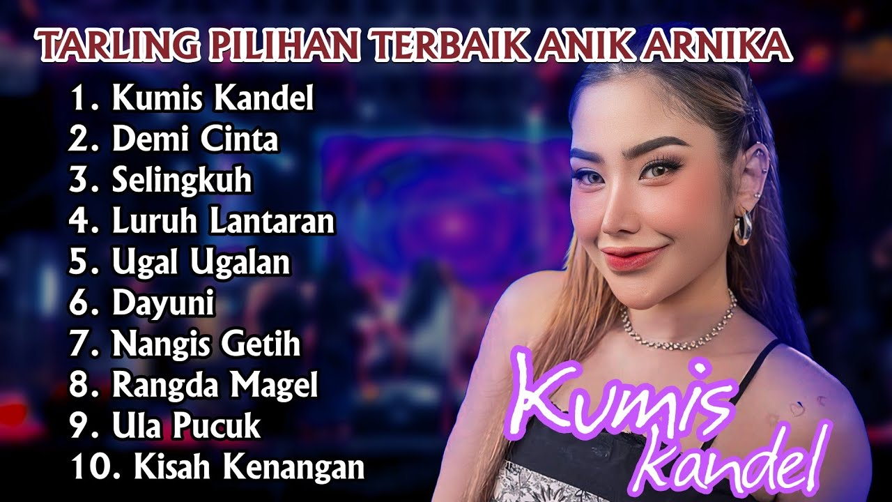 KUMIS KANDEL ANIK ARNIKA TERBARU 2025