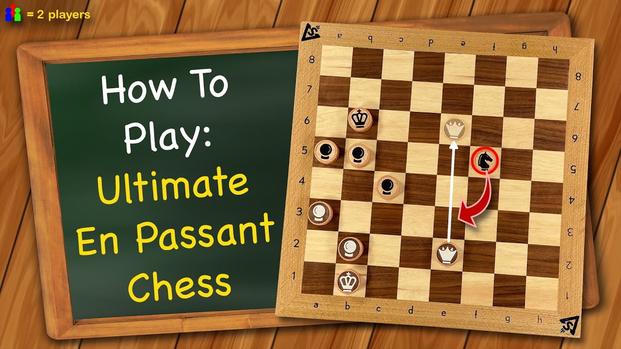 How to play Ultimate En Passant Chess