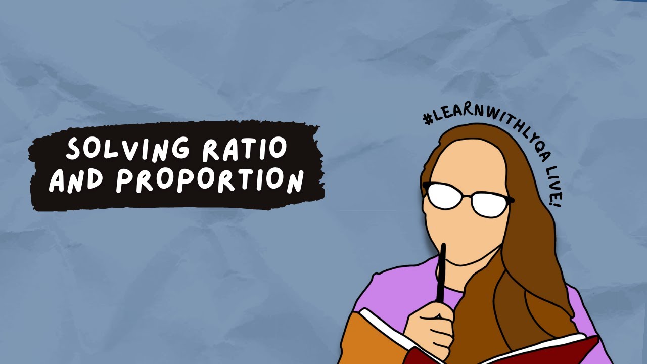 Ratio and Proportion (Part 1) | Learn With Lyqa LIVE