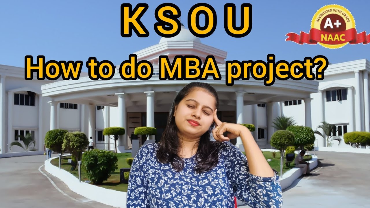 How to do KSOU MBA project ? KSOU Mysore || Distance education || KSOU MBA