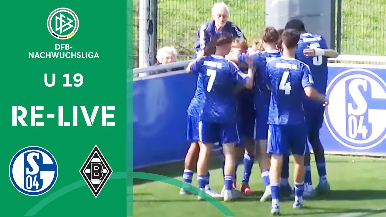 Schalke 04 U 19 vs. Borussia M'Gladbach U 19 | RE-LIVE | U 19-DFB-NACHWUCHSLIGA 25/26