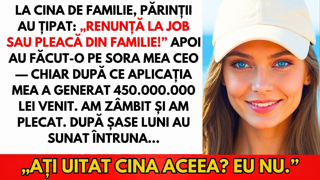 La Cină În Familie, Părinții: „Renunță La Job Sau Pleacă Din Familie.” Așa Că Eu...