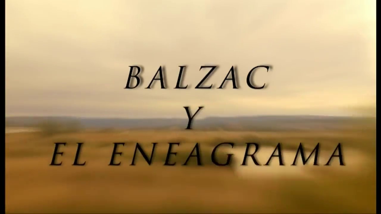 La Comedia Humana - Claudio Naranjo y Honoré de Balzac