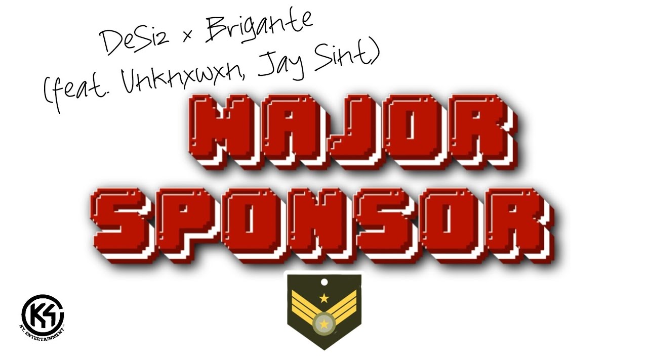 Major Sponsor (feat. General Brigante, Unknxwn, Jay Sint)