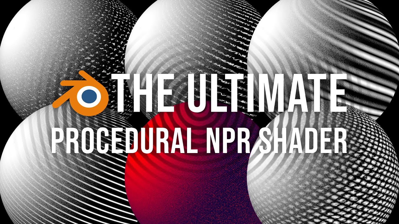 Making the ultimate procedural NPR shader in Blender
