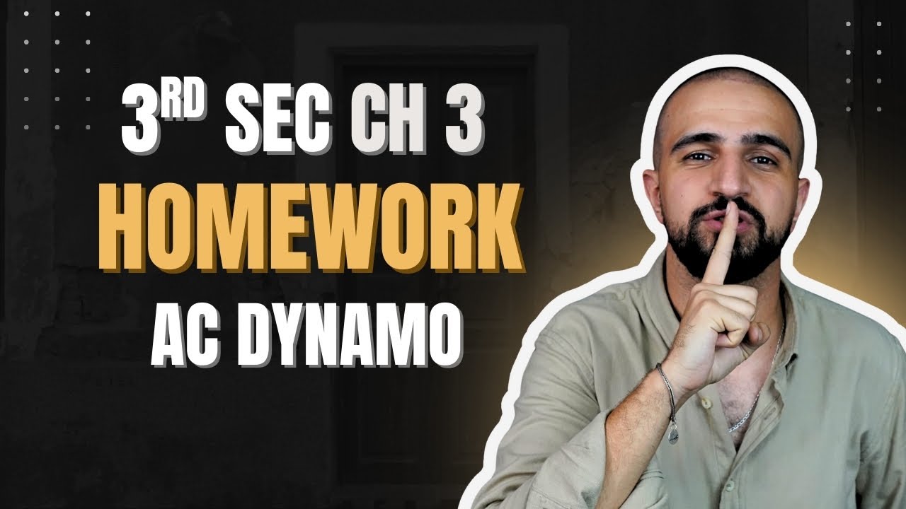 H.W || AC Dynamo Chapter 3 Physics 3rd Sec