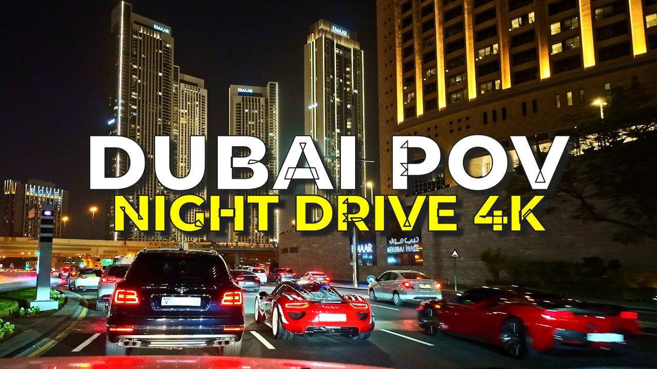 Dubai Night Drive 4k - 2024 POV Driving Tour from Dubai Downtown to Dubai Marina