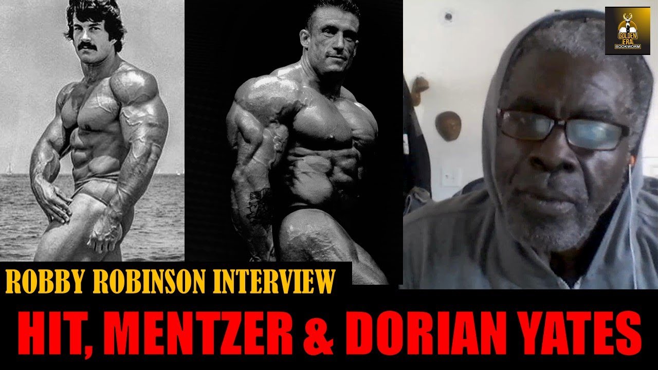 ROBBY ROBINSON EXPLAINS WHY HIT WORKED FOR MIKE MENTZER & DORIAN YATES!
