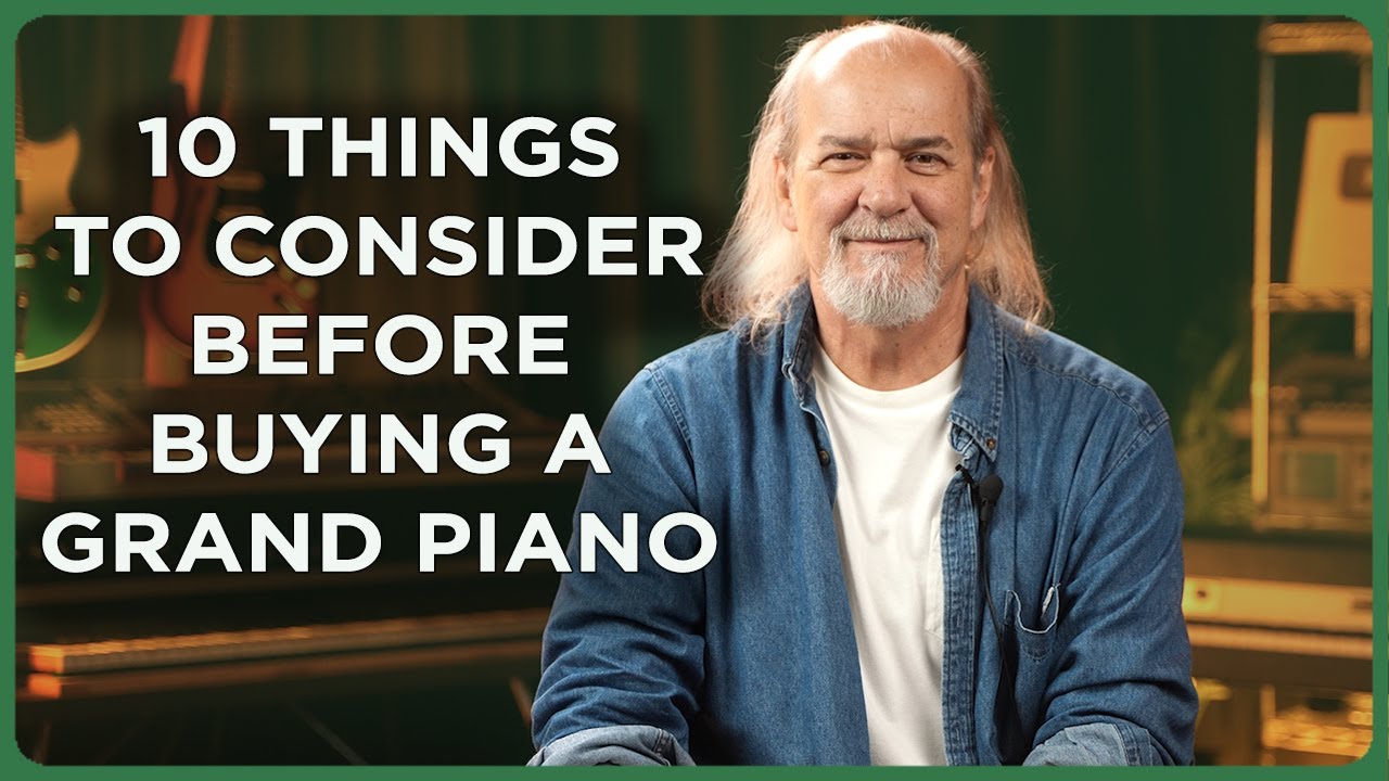 10 Things to Consider Before Buying a Grand Piano