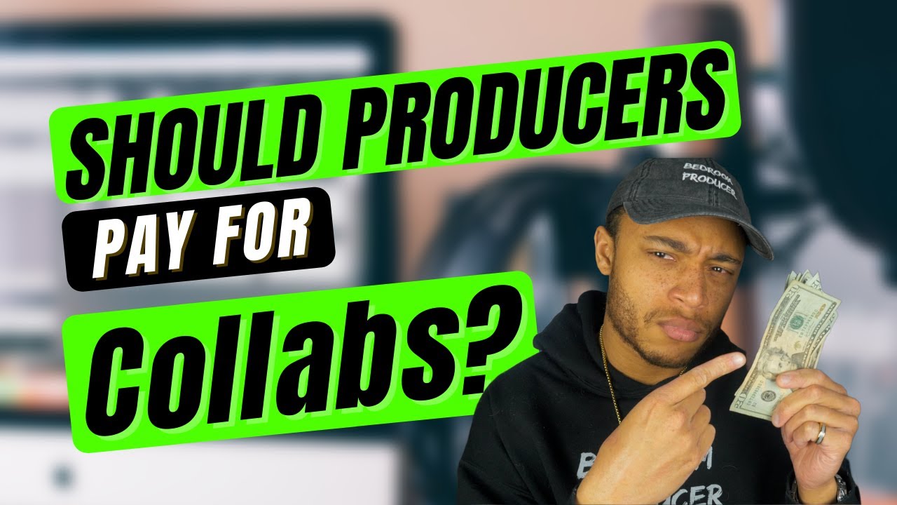 Should Producers Pay For Collabs?