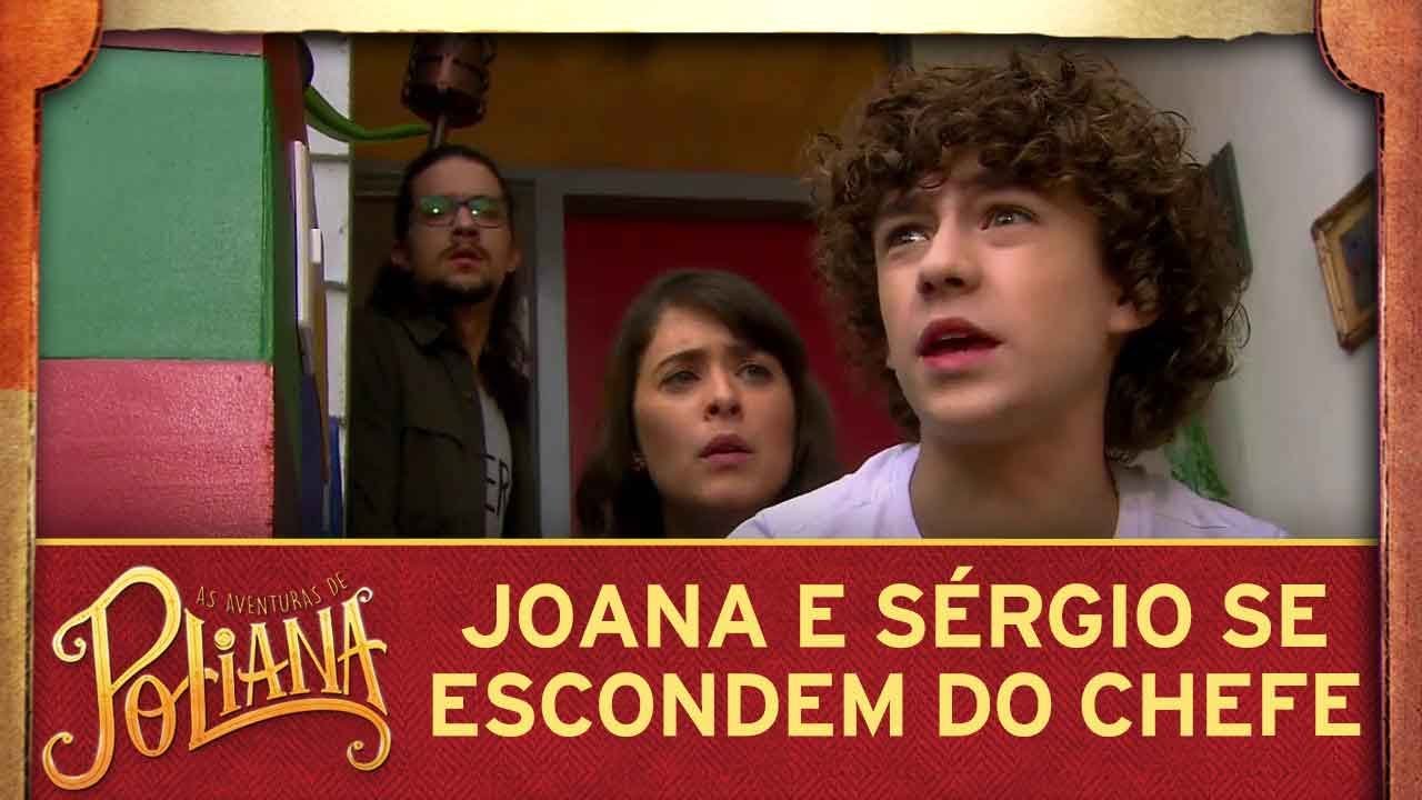 As Aventuras de Poliana | Joana e Sérgio escondem a família do Sr. Pendleton