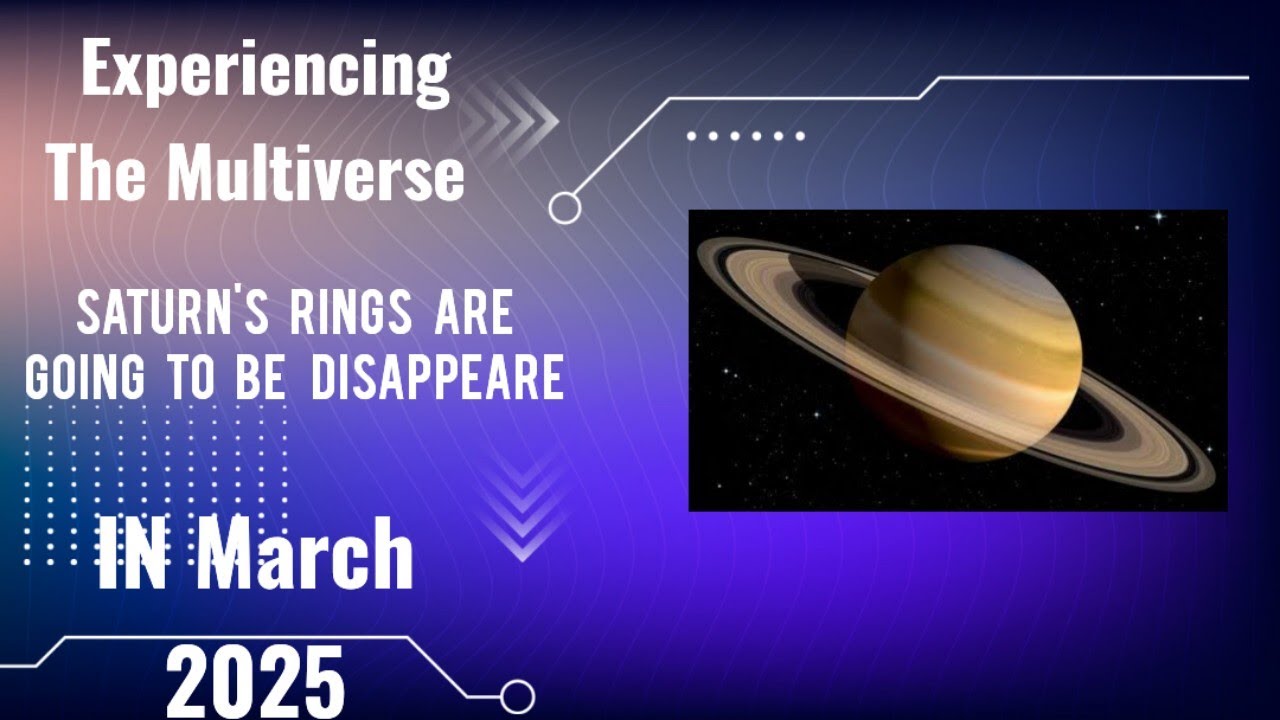 Saturn's rings are going to be disappeared in March 2025