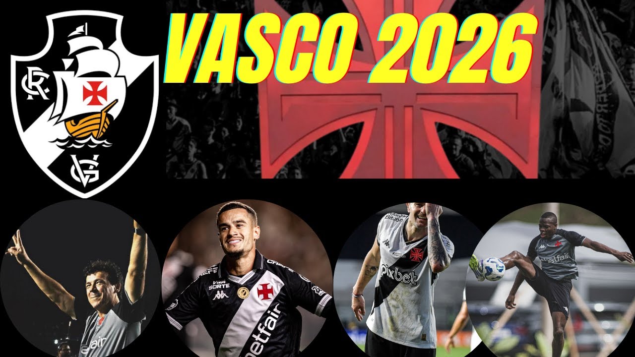 🤔COMO SERÁ O VASCO 2026? NOTÍCIAS ATUALIZADAS NO CANAL VASCO NAS 4 LINHAS