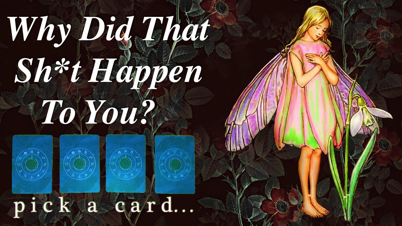 WHY DID THAT HAPPEN 🦋PICK A CARD 🦋Tarot Reading (Why that PERSON, EVENT, THING happened)