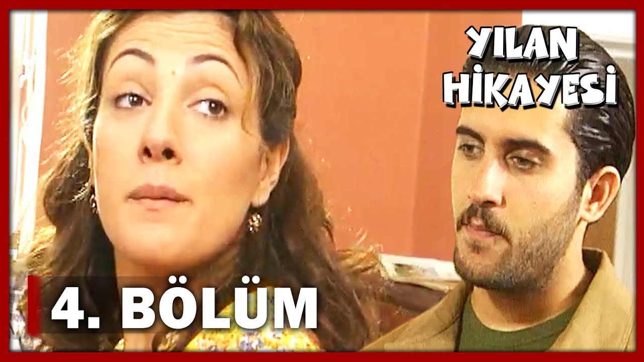 Yılan Hikayesi 4. Bölüm - FULL BÖLÜM