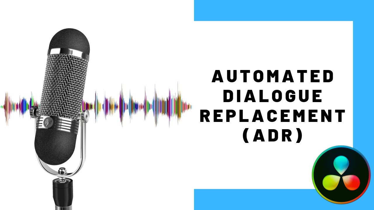 Basics of Automated Dialogue Replacement (ADR) | DaVinci Resolve 16