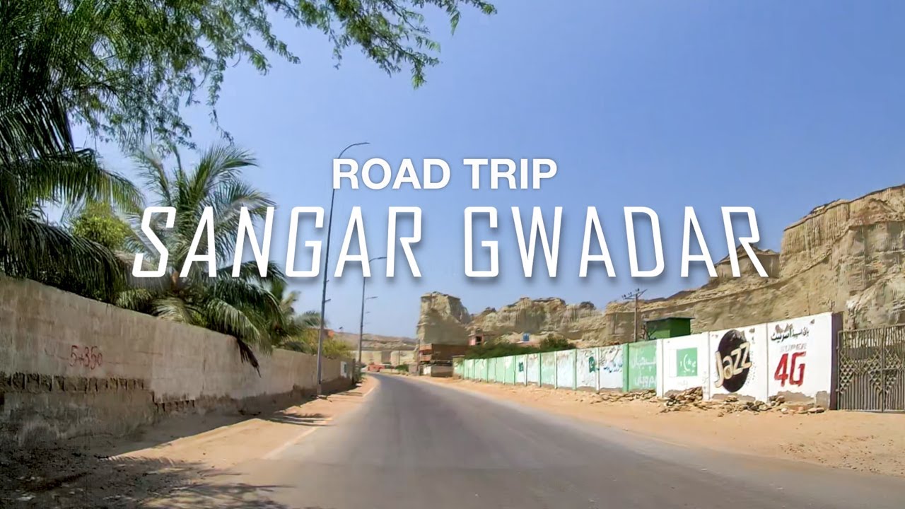 Road Trip To Sangar Gwadar Balochistan | Singhar Gawadar