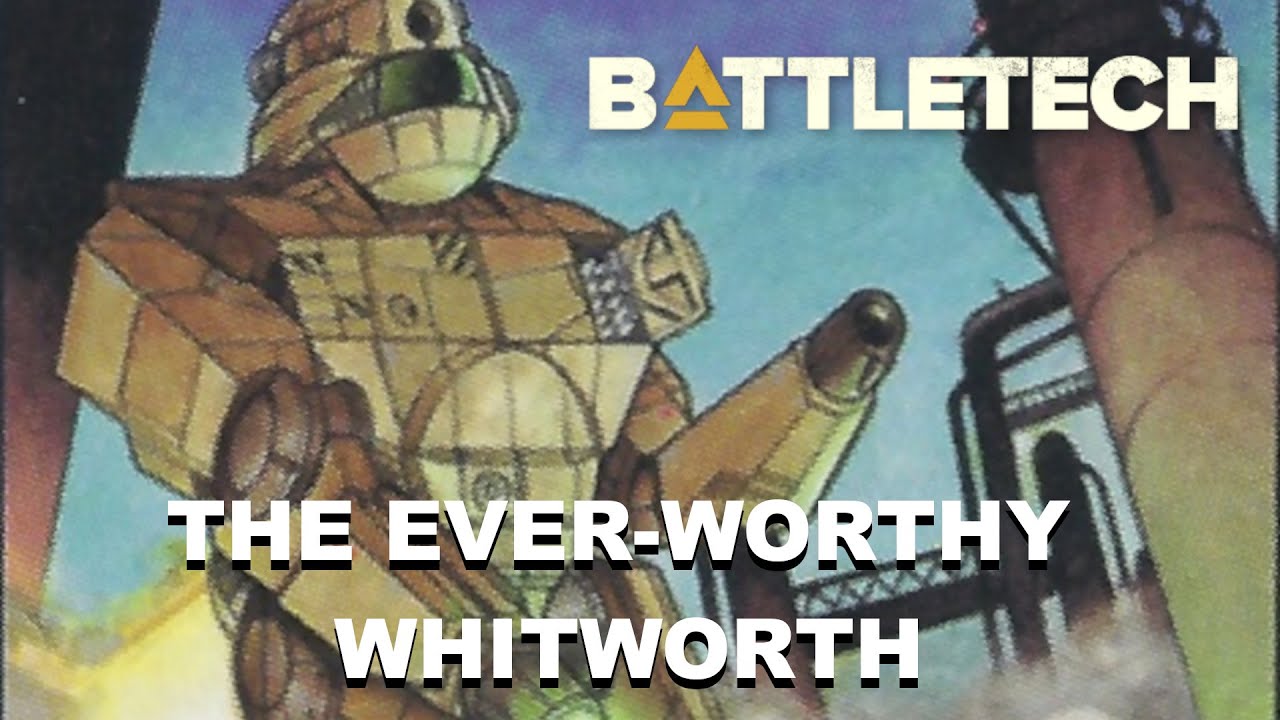 BATTLETECH: The Whitworth