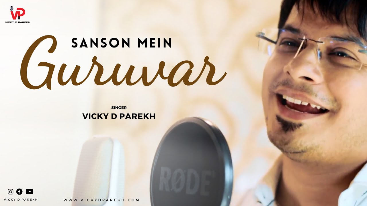 Sanson Mein Guruvar | Latest Teachers Day Song Guru Purnima  | Vicky D Parekh | Jain Songs