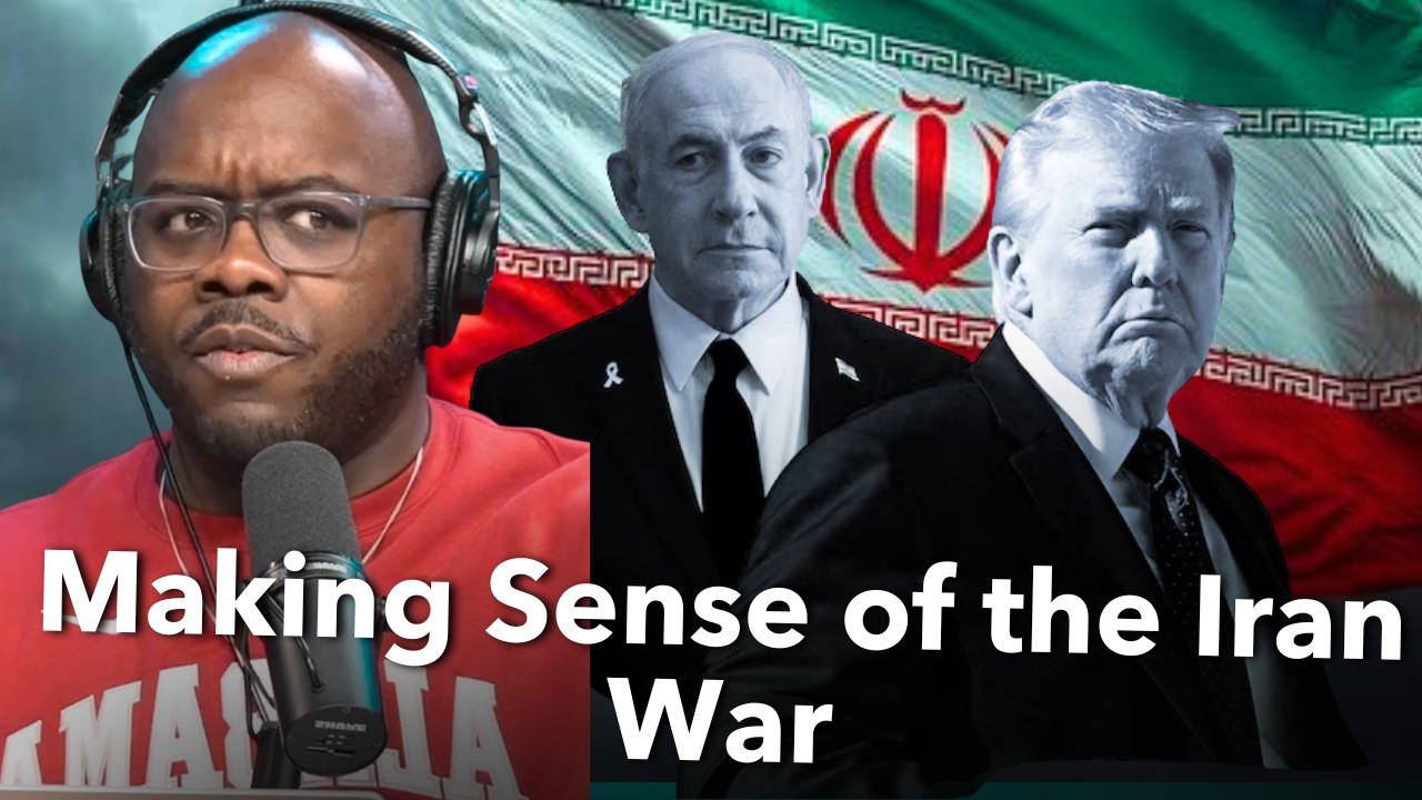 Making Sense of the Iran War