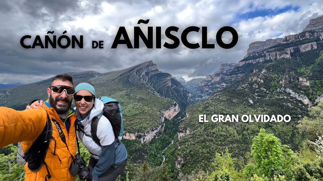 Exploramos a fondo el Cañón de Añisclo hasta Fuenblanca
