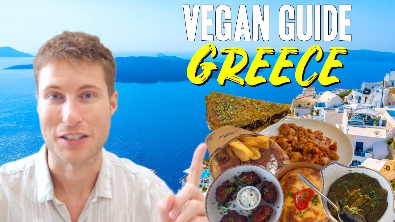 Best Vegan Food in Greece | Greece Vegan Food Guide & Tour
