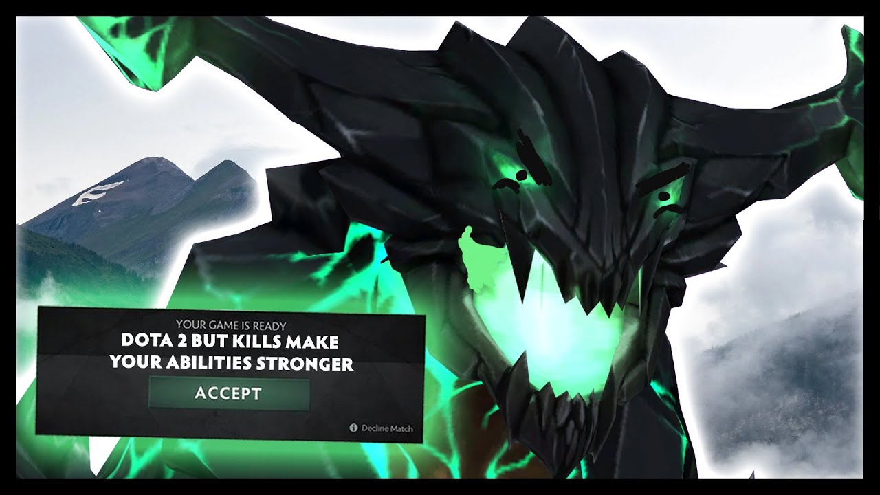 Dota 2: Но убийства делают твои способности сильнее