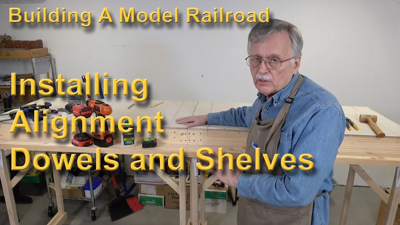 Building A Model Railroad--Installing Alignment Dowels and Shelves (378)