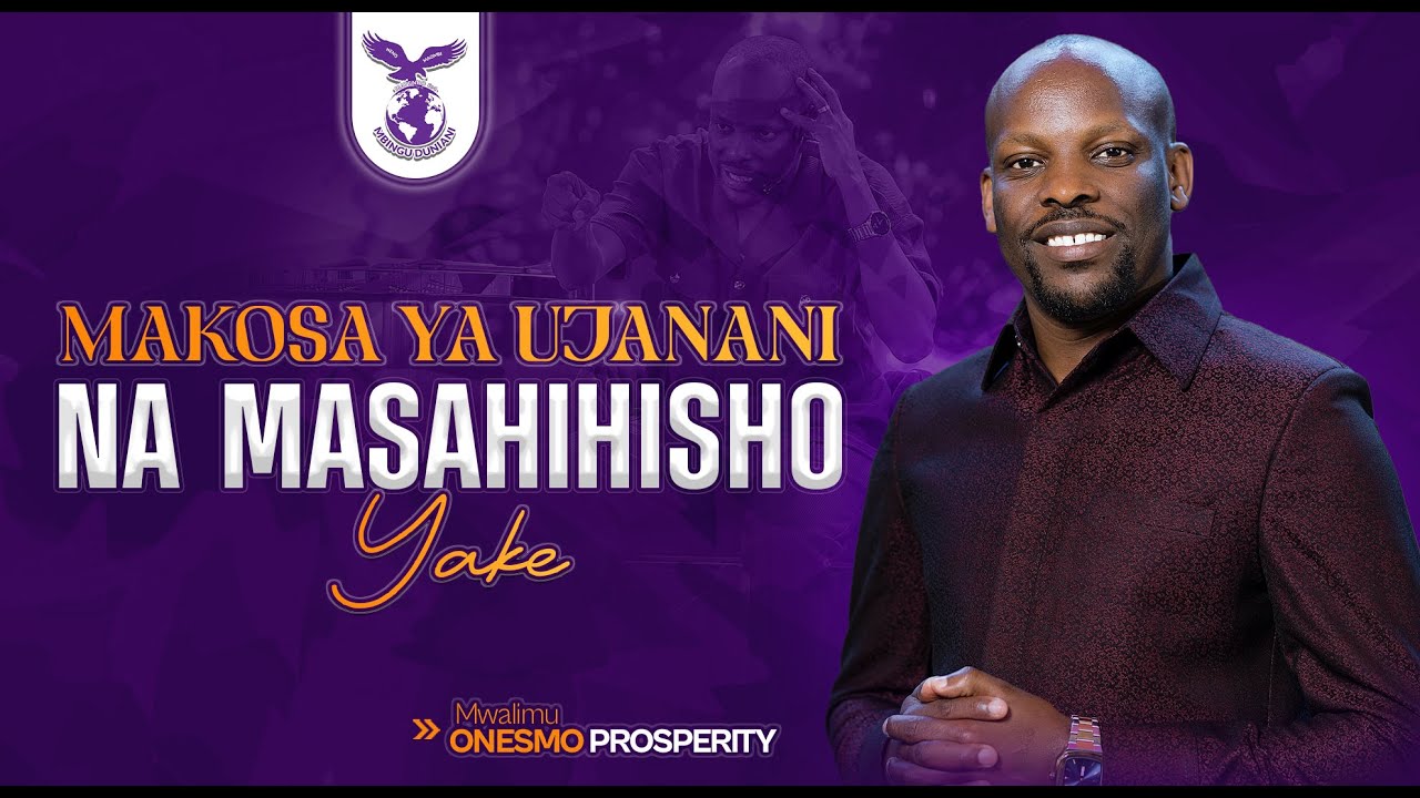 MAKOSA YA UJANANI NA MASAHIHISHO YAKE | MWL ONESMO | 06 OCTOBER 2025.