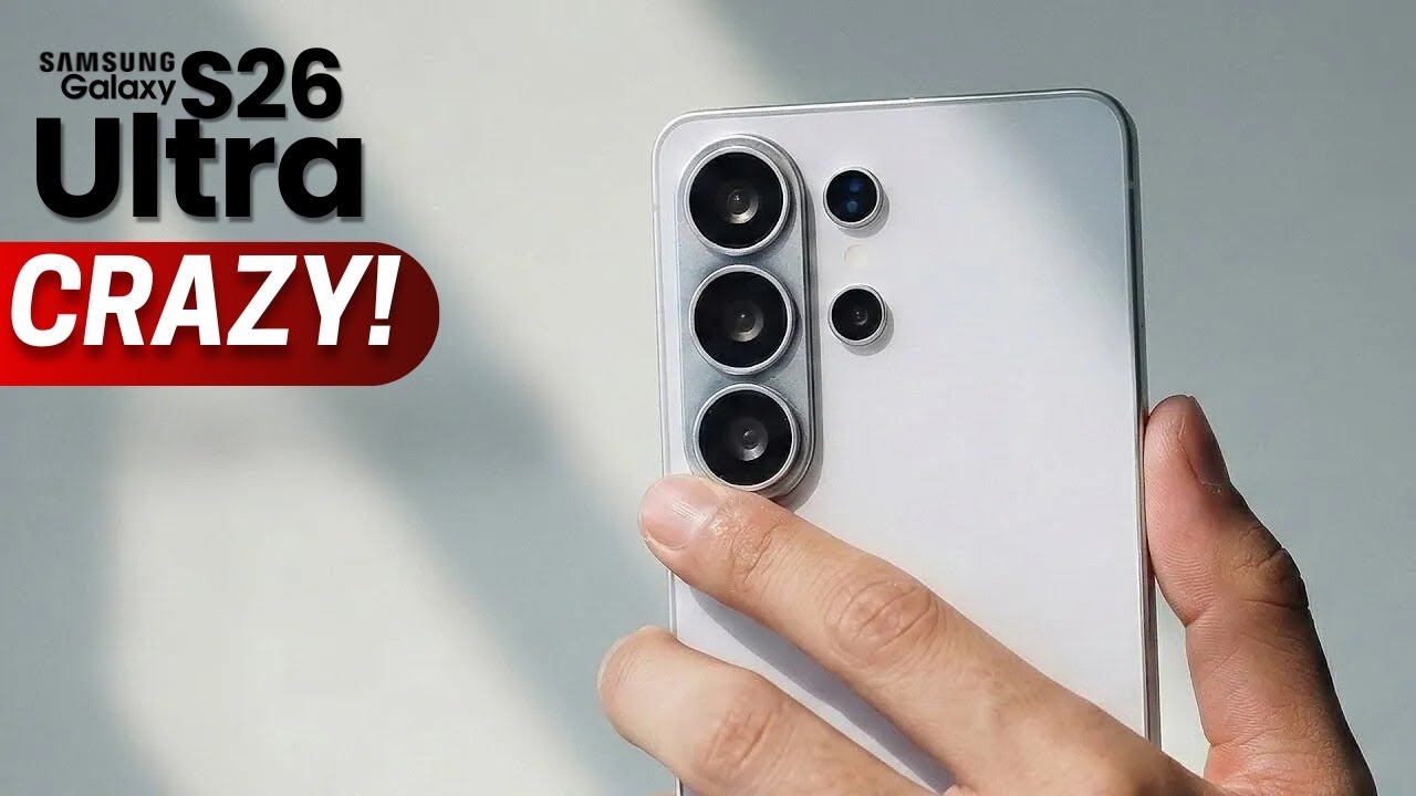 Samsung Galaxy S26 Ultra - CRAZY INFORMATION!