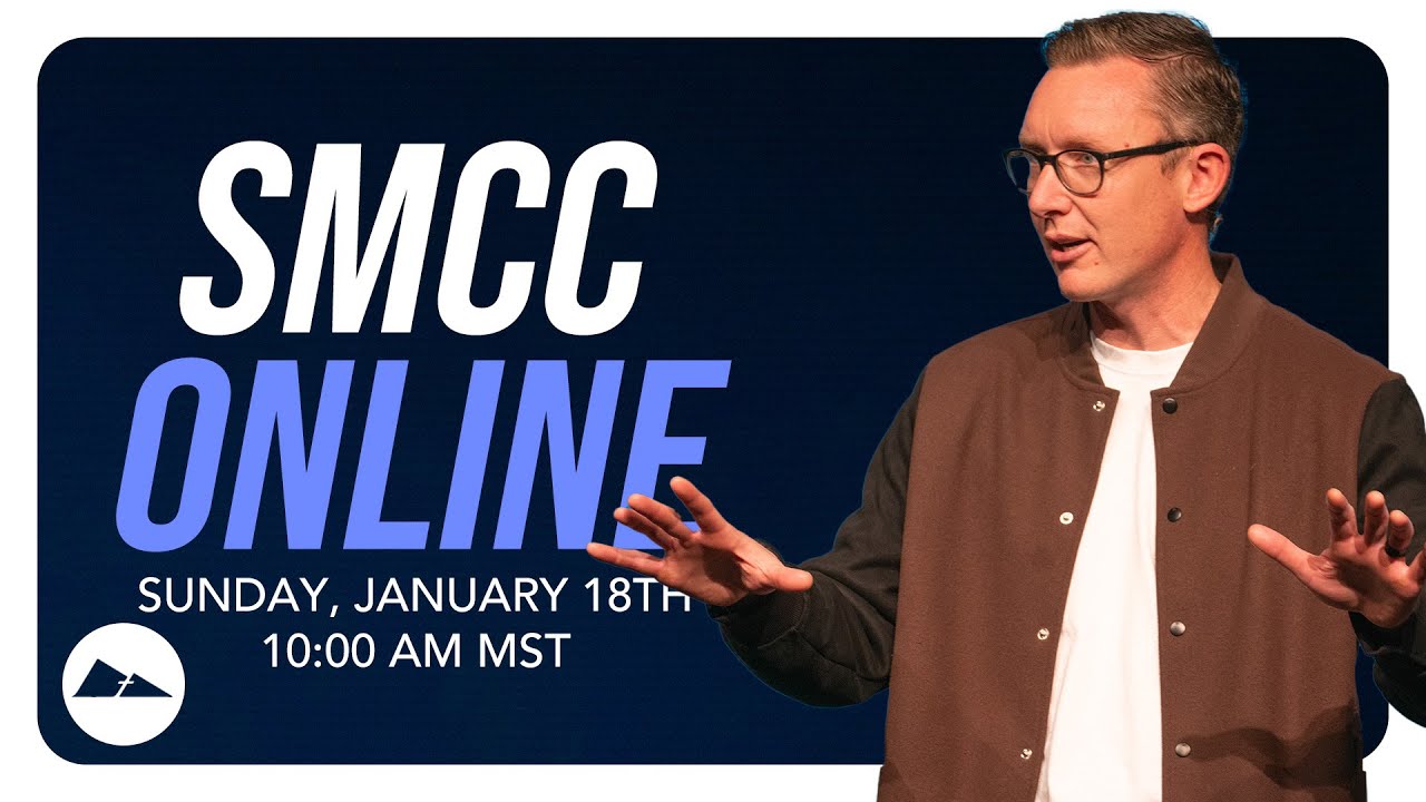 Sunday, January 18th, 2026 | SMCC Online Live