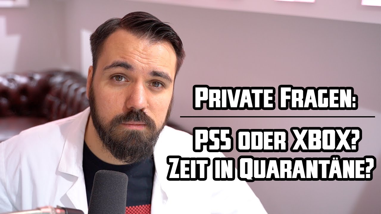 Findest du PS5 oder Xbox Series X besser? Wie geht es in Quarant&auml;ne weiter? Q&A Dr. UnboxKing