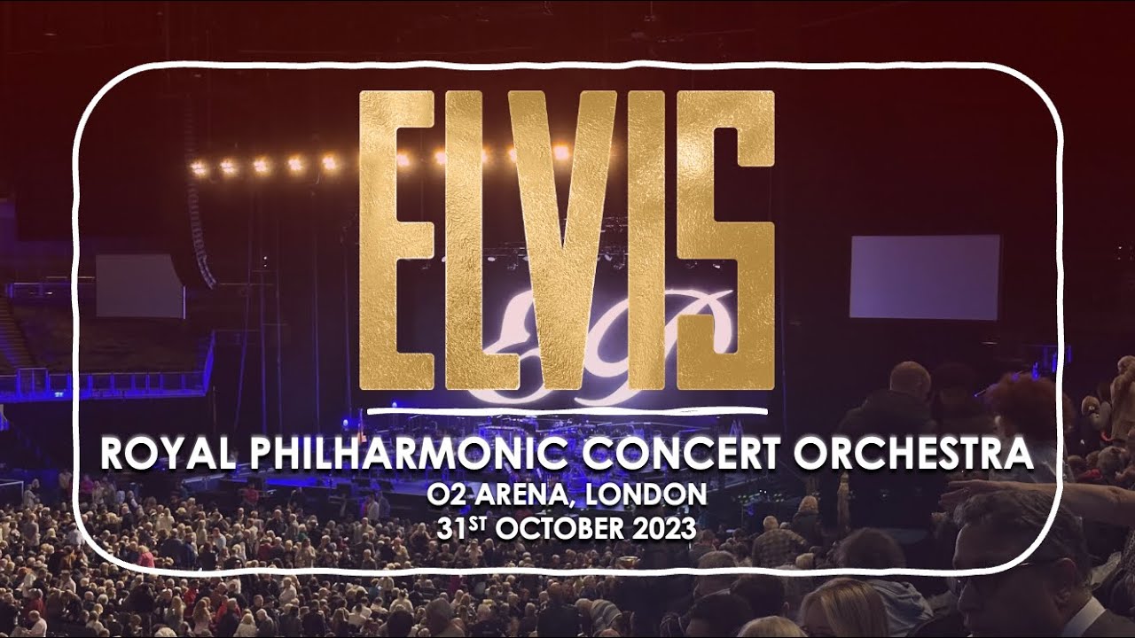 ELVIS LIVE (4K) | Royal Philharmonic Concert Orchestra | The O2 Arena