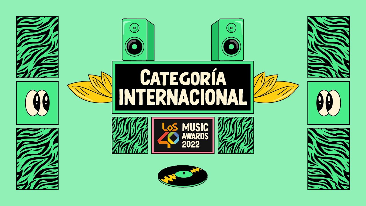 NOMINADOS a LOS40 MUSIC AWARDS 2022 Categoría Internacional | LOS40