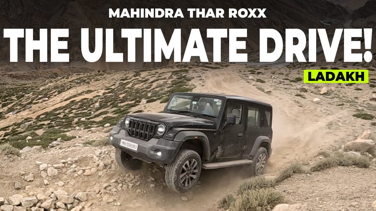 The Mahindra Thar Roxx is Perfect for Ladakh | Travelogue