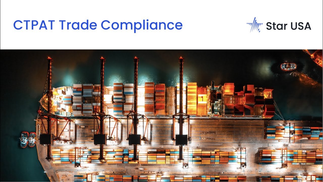 CTPAT Trade Compliance