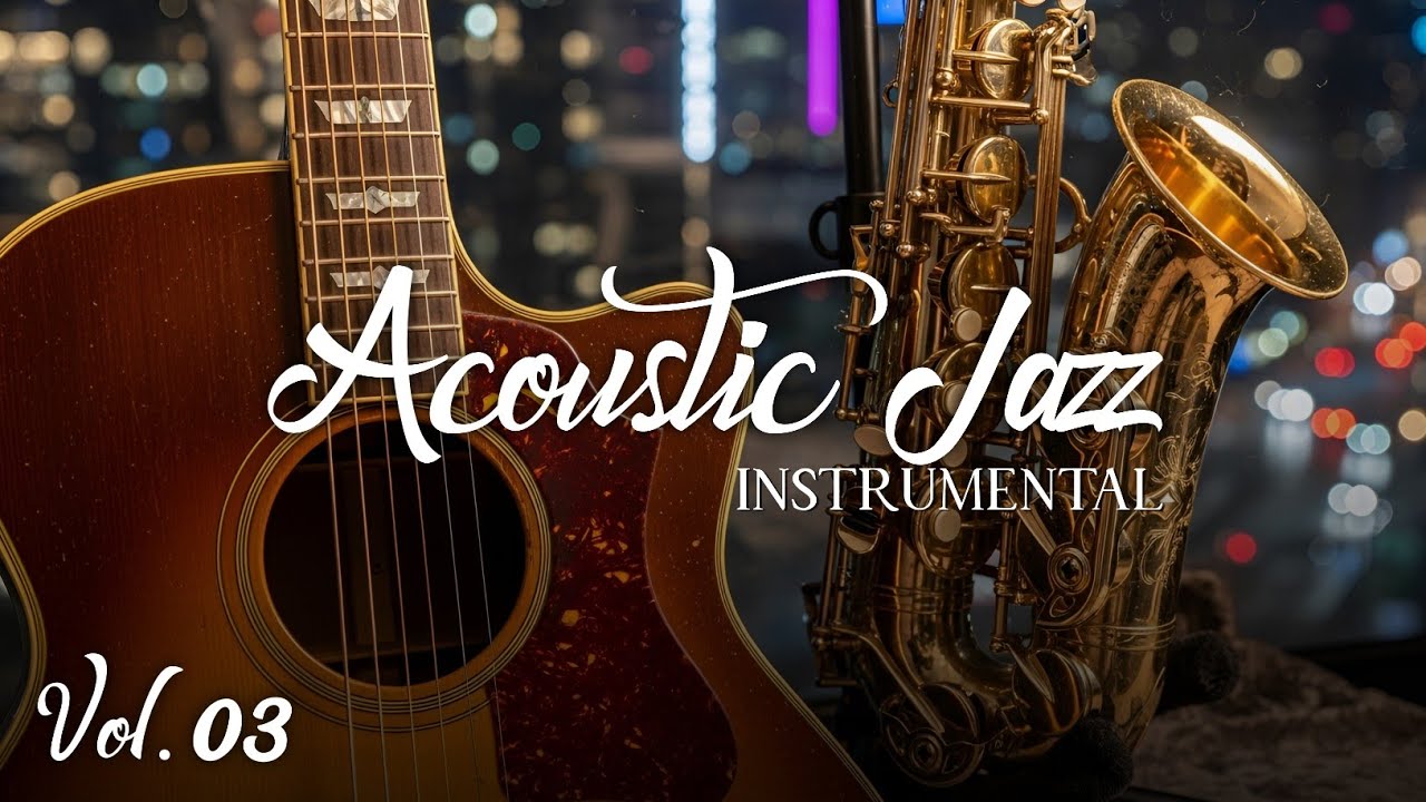 Late Night Acoustic Jazz Session 🎷🎸 | Guitar & Sax for Cozy Cafe Nights [Vol.03]