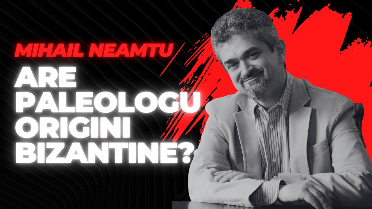 Mihail Neamtu: Are Paleologu 