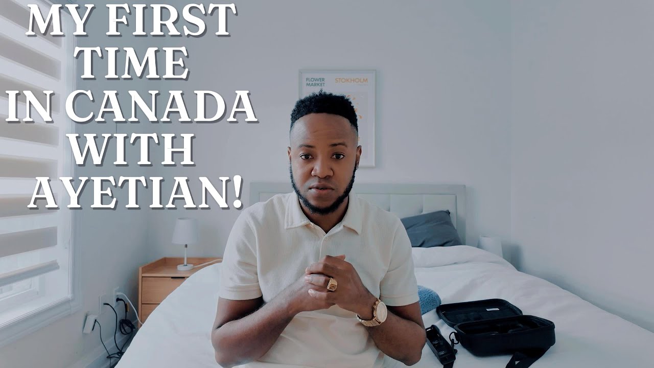 My First Time In Canada With Ayetian - 24 Hours Vlog In Canada