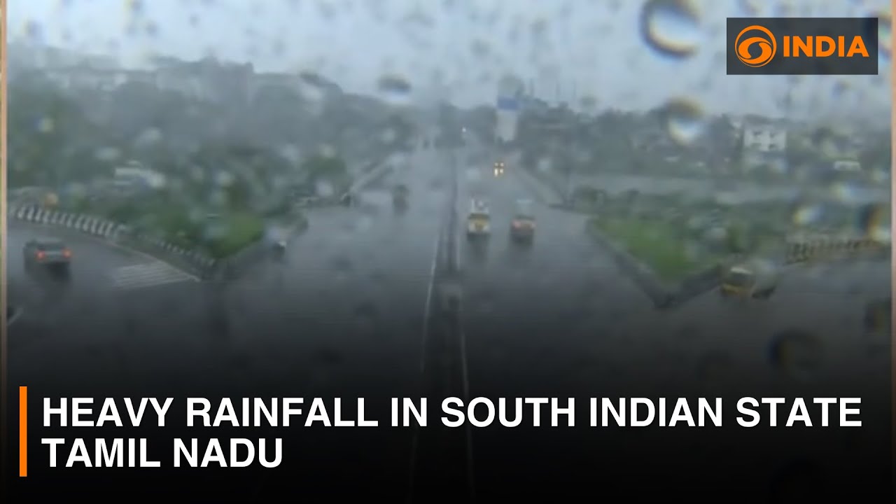 Heavy rainfall in South Indian state Tamil Nadu | DD India