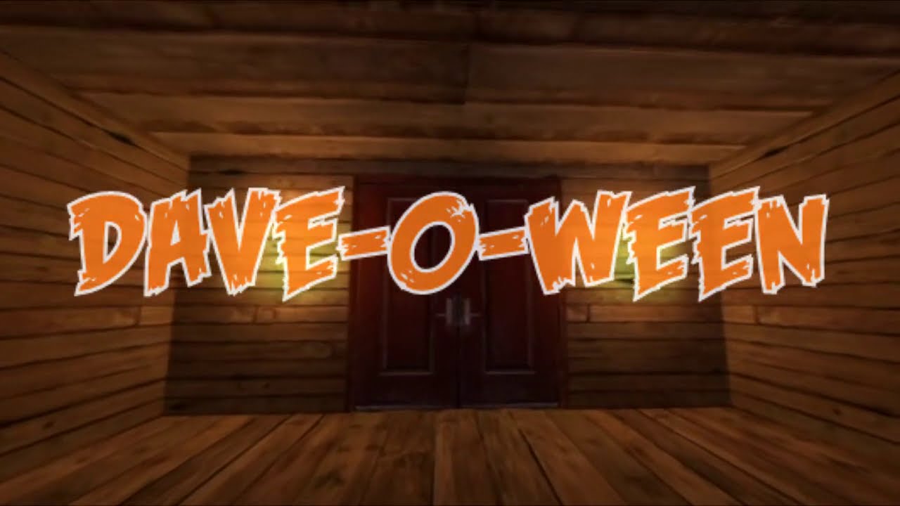 [DSaF] DAVE-O-WEEN