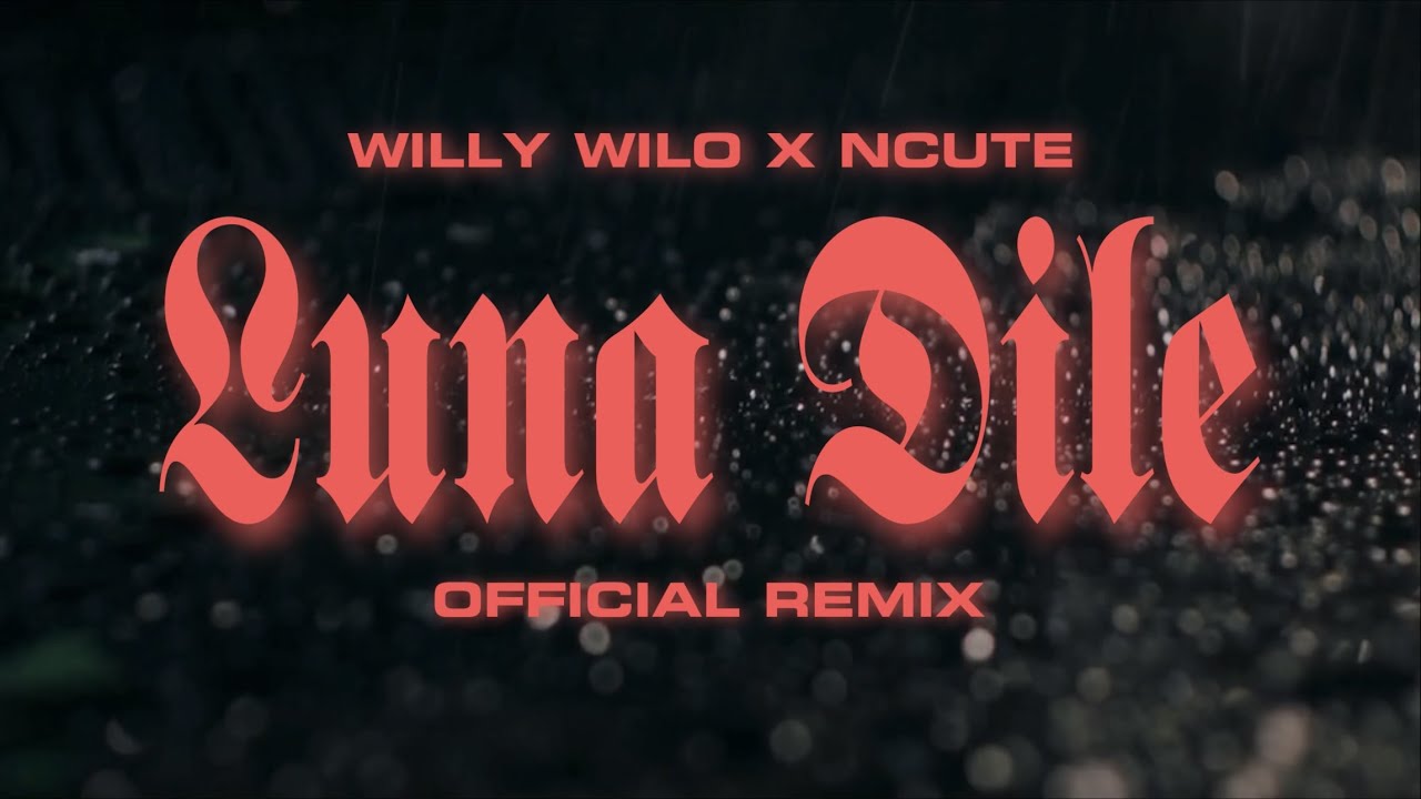Luna Dile (Remix) - Ft. @willywilo4260 (Video Oficial)