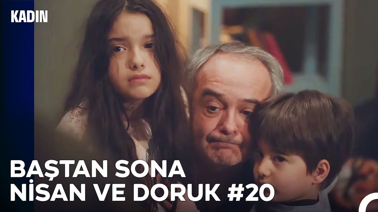 Baştan Sona Nisan ve Doruk Part 20 - Kadın