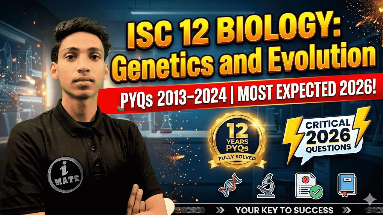 ISC 12 Biology Genetics and Evolution PYQs 2013–2024 | Most Expected 2026 Questions