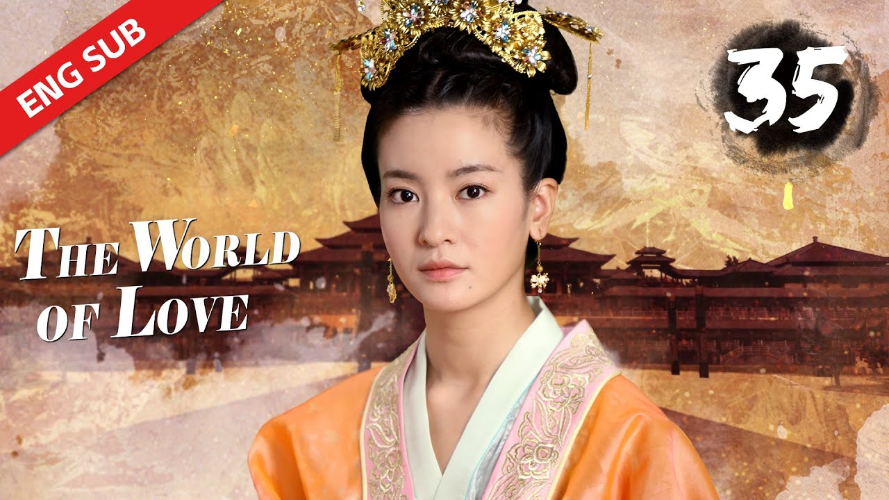 ENG SUB【The World of Love 失寵王妃之結緣】EP35 | Starring:Li Sheng, Gao Yunxiang